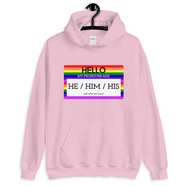 Pink hoodie with rainbow pronoun graphic reading “HE / HIM / HIS”