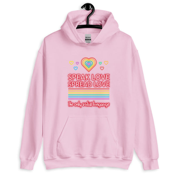 Light Pink Speak Love Spread Love Unisex Hoodie by Queer In The World Originals sold by Queer In The World: The Shop - LGBT Merch Fashion