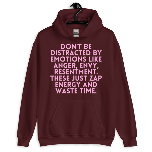 Maroon Don't Be Distracted by Emotions Unisex Hoodie by Queer In The World Originals sold by Queer In The World: The Shop - LGBT Merch Fashion