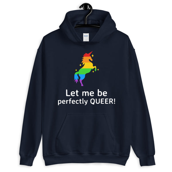 Navy Let Me Be Perfectly Queer Unisex Hoodie by Queer In The World Originals sold by Queer In The World: The Shop - LGBT Merch Fashion