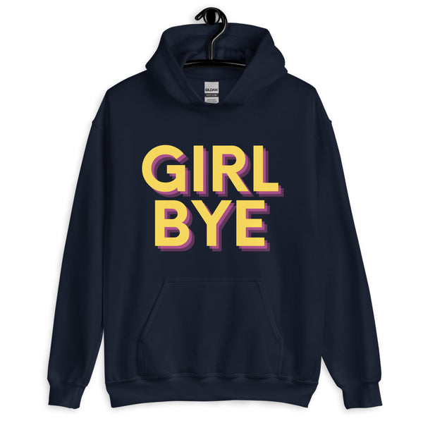 Navy Girl Bye Unisex Hoodie by Queer In The World Originals sold by Queer In The World: The Shop - LGBT Merch Fashion