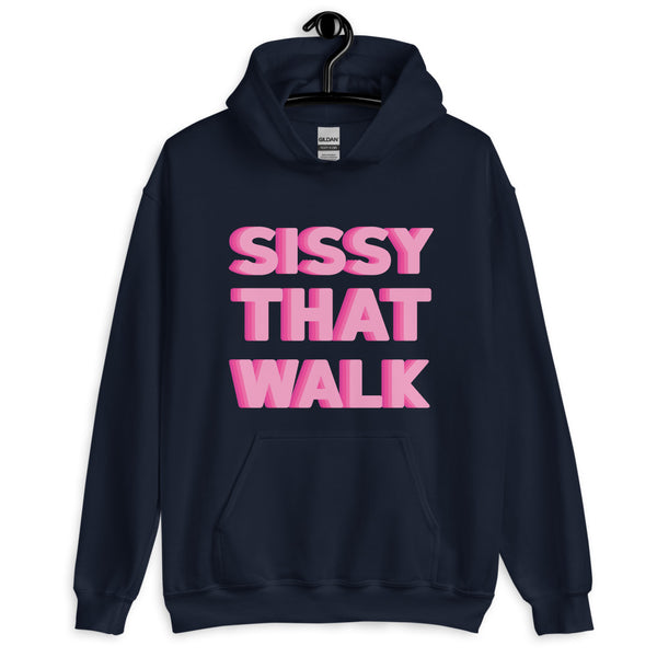 Navy Sissy That Walk Unisex Hoodie by Queer In The World Originals sold by Queer In The World: The Shop - LGBT Merch Fashion