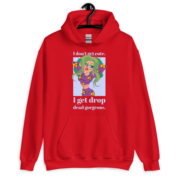 Red I Get Drop Dead Gorgeous Unisex Hoodie by Queer In The World Originals sold by Queer In The World: The Shop - LGBT Merch Fashion