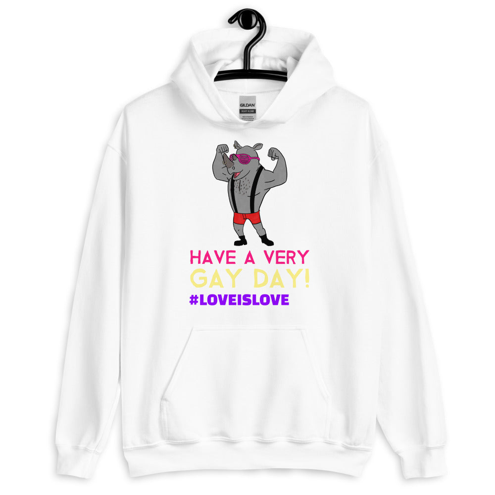 White Have A Very Gay Day! Unisex Hoodie by Printful sold by Queer In The World: The Shop - LGBT Merch Fashion