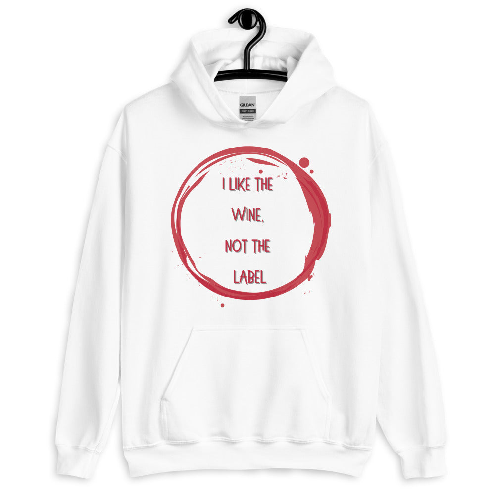 White pullover hoodie on a hanger with a red wine-ring graphic and “I LIKE THE WINE, NOT THE LABEL” text