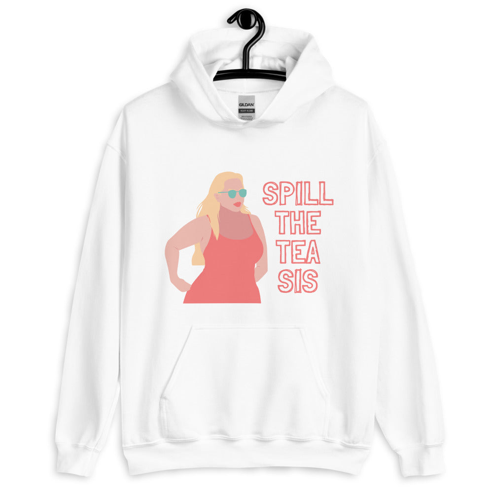 White Spill The Tea Sis Unisex Hoodie by Queer In The World Originals sold by Queer In The World: The Shop - LGBT Merch Fashion