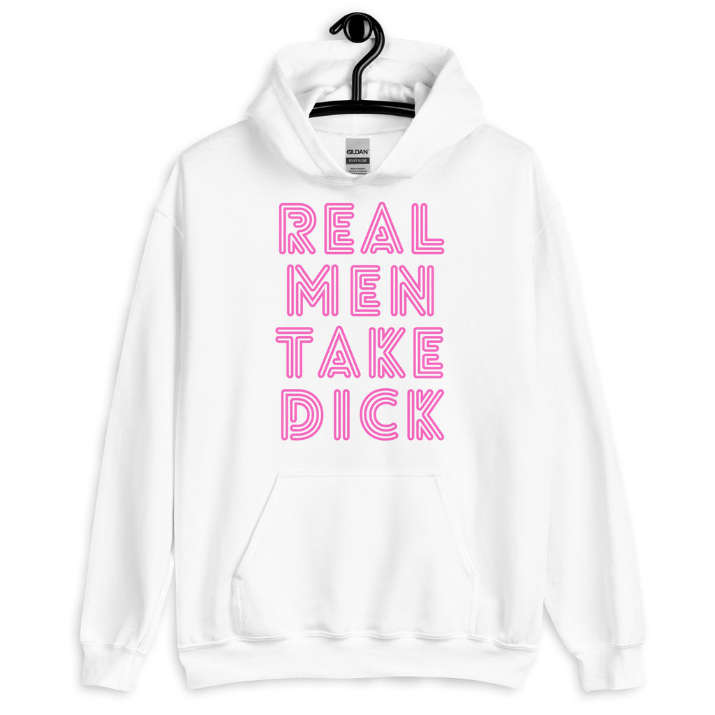 White Real Men Take Dick Unisex Hoodie by Queer In The World Originals sold by Queer In The World: The Shop - LGBT Merch Fashion