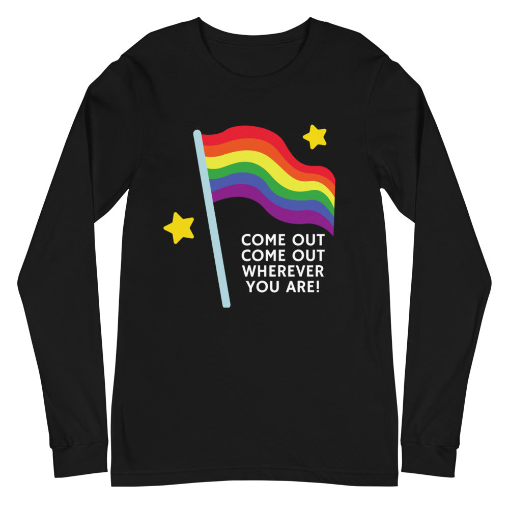 Black long-sleeve shirt with rainbow flag graphic and “COME OUT COME OUT WHEREVER YOU ARE!”