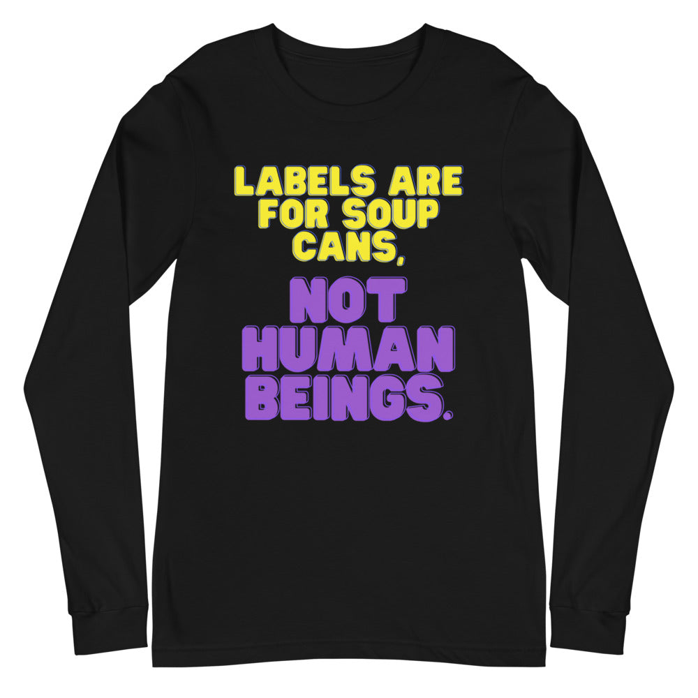 Close-up of black long-sleeve shirt with yellow and purple “Labels Are for Soup Cans, Not Human Beings” text