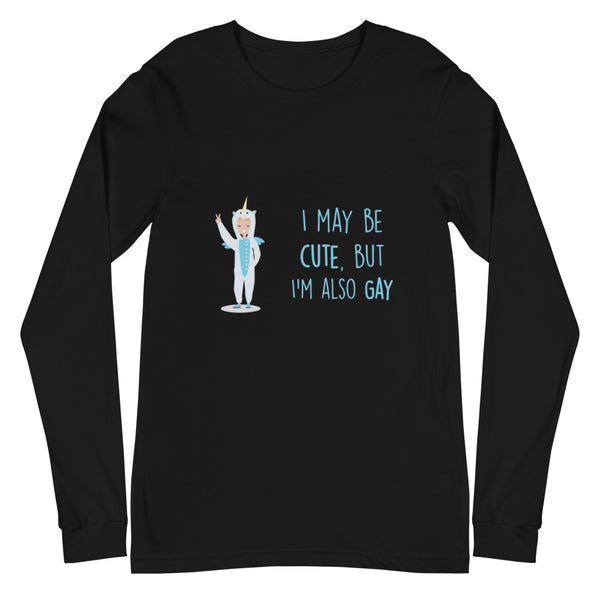 Black Cute But Gay Unisex Long Sleeve T-Shirt by Queer In The World Originals sold by Queer In The World: The Shop - LGBT Merch Fashion