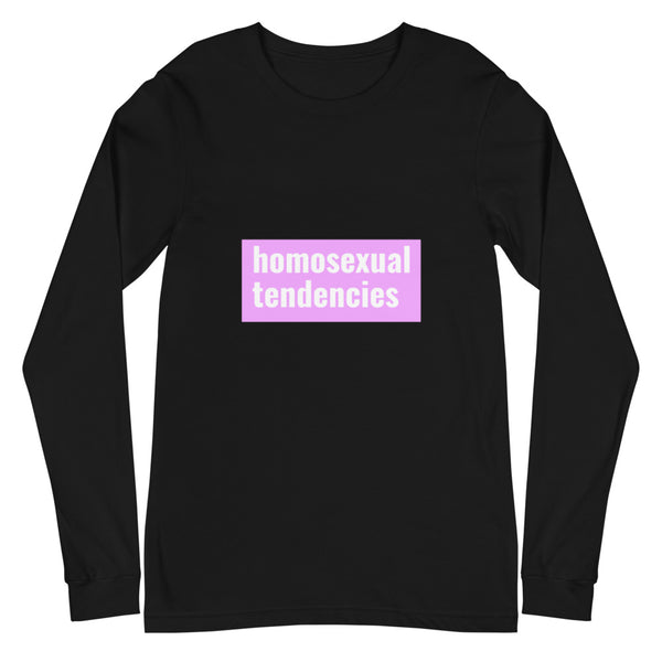 Black Homosexual Tendencies Unisex Long Sleeve T-Shirt by Queer In The World Originals sold by Queer In The World: The Shop - LGBT Merch Fashion