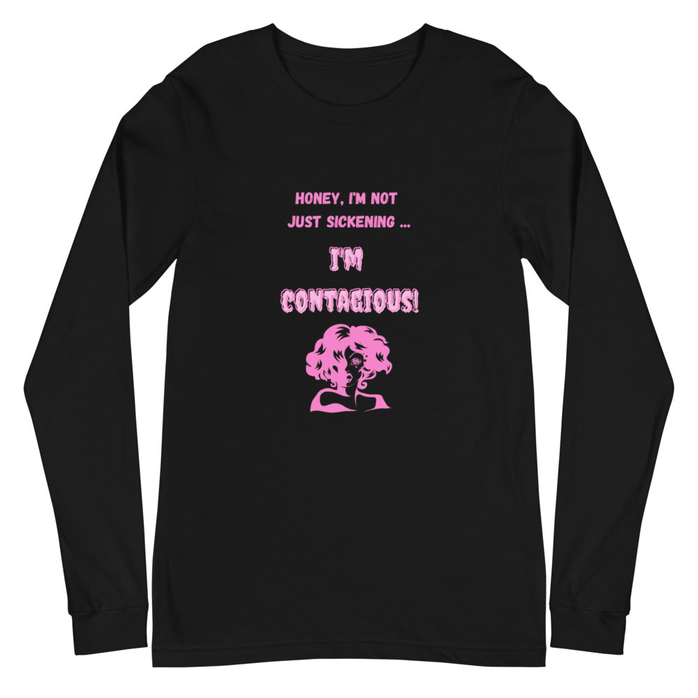 Black I'm Contagious Unisex Long Sleeve T-Shirt by Queer In The World Originals sold by Queer In The World: The Shop - LGBT Merch Fashion