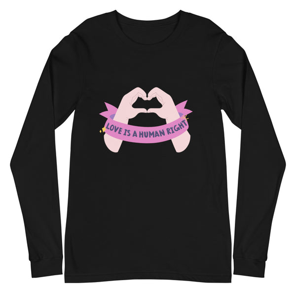 Black Love Is A Human Right Unisex Long Sleeve T-Shirt by Queer In The World Originals sold by Queer In The World: The Shop - LGBT Merch Fashion