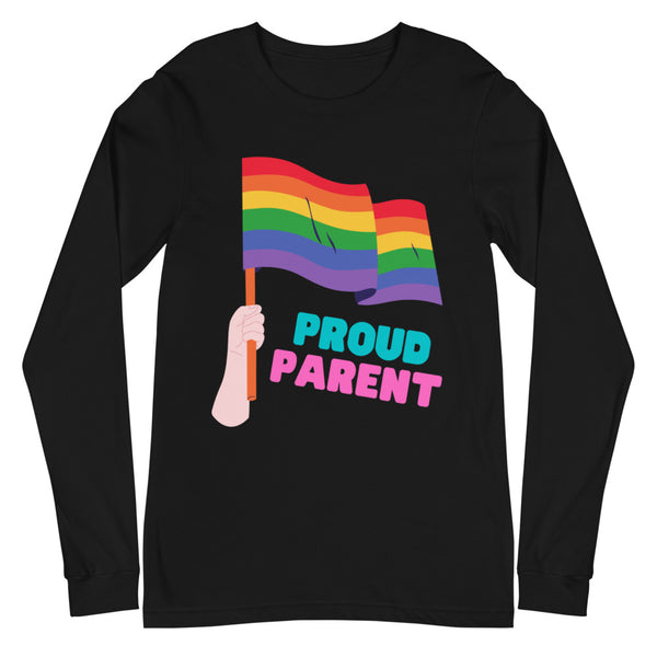 Black Proud Parent Unisex Long Sleeve T-Shirt by Queer In The World Originals sold by Queer In The World: The Shop - LGBT Merch Fashion