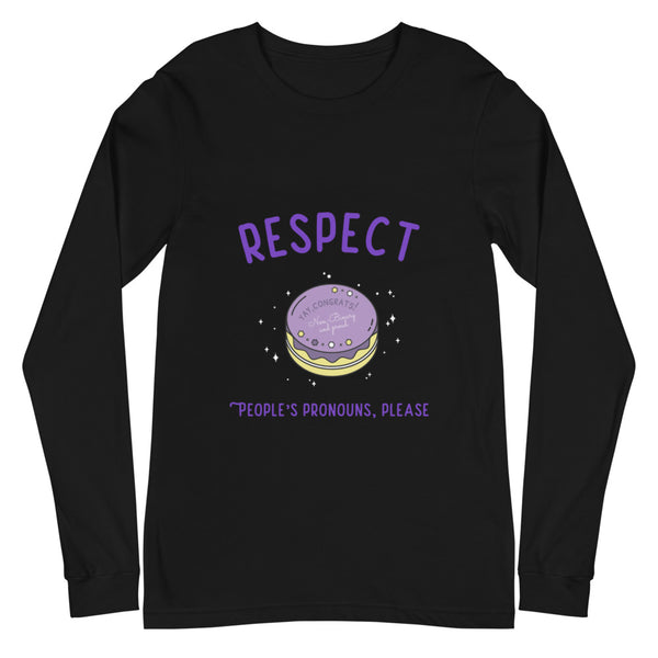 Black Respect People's Pronouns Please Unisex Long Sleeve T-Shirt by Queer In The World Originals sold by Queer In The World: The Shop - LGBT Merch Fashion