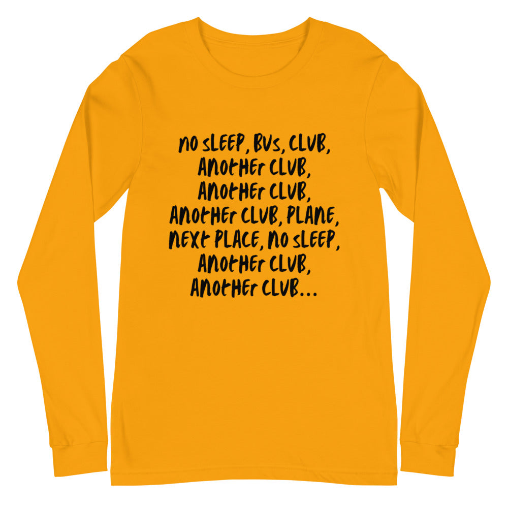 Front view of a mustard-yellow long-sleeve shirt with black text about clubs and no sleep