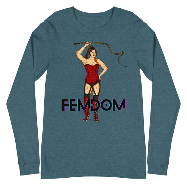 Heather Deep Teal Femdom Unisex Long Sleeve T-Shirt by Queer In The World Originals sold by Queer In The World: The Shop - LGBT Merch Fashion