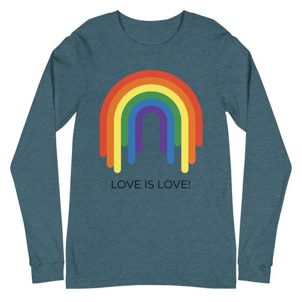 Heather Deep Teal Love Is Love Rainbow Unisex Long Sleeve T-Shirt by Queer In The World Originals sold by Queer In The World: The Shop - LGBT Merch Fashion