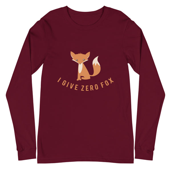 Maroon I Give Zero Fox Unisex Long Sleeve T-Shirt by Queer In The World Originals sold by Queer In The World: The Shop - LGBT Merch Fashion