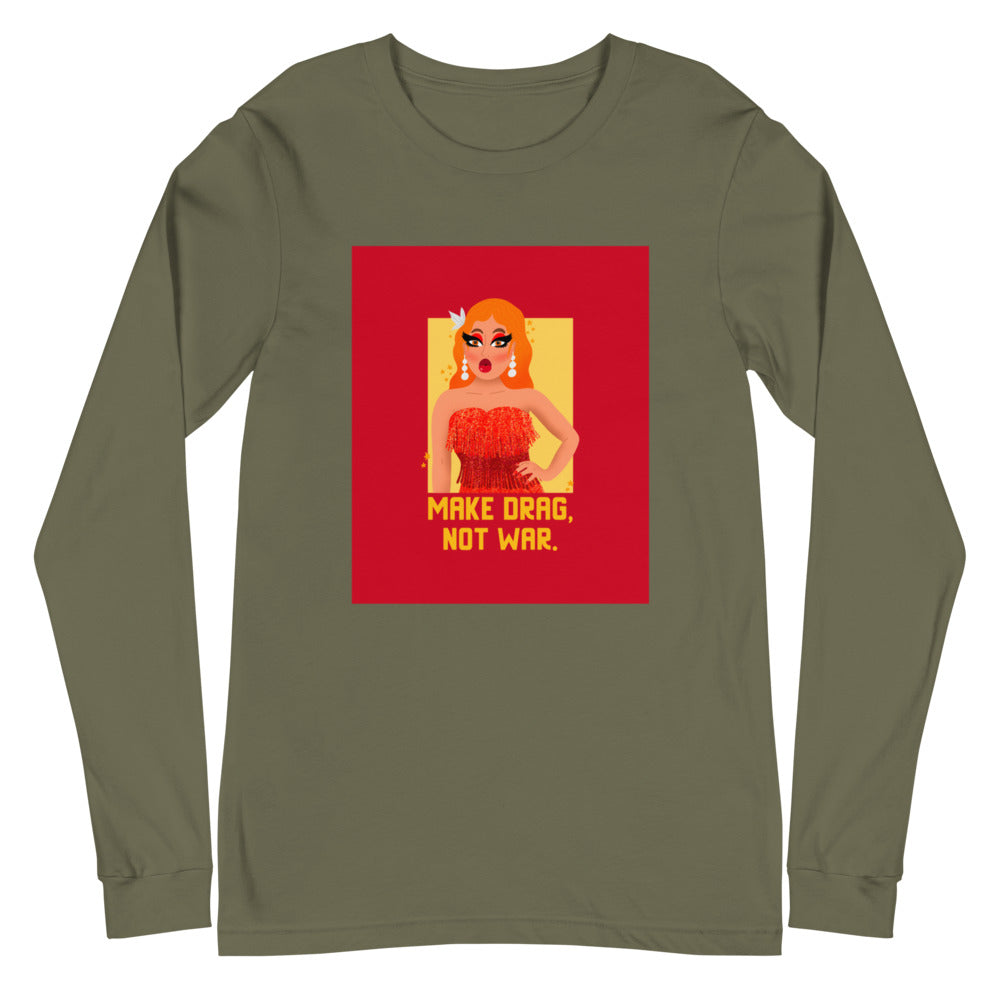 Olive long-sleeve T-shirt with drag queen graphic and “MAKE DRAG, NOT WAR.” slogan
