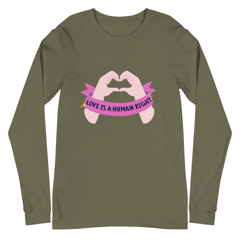 Military Green Love Is A Human Right Unisex Long Sleeve T-Shirt by Queer In The World Originals sold by Queer In The World: The Shop - LGBT Merch Fashion