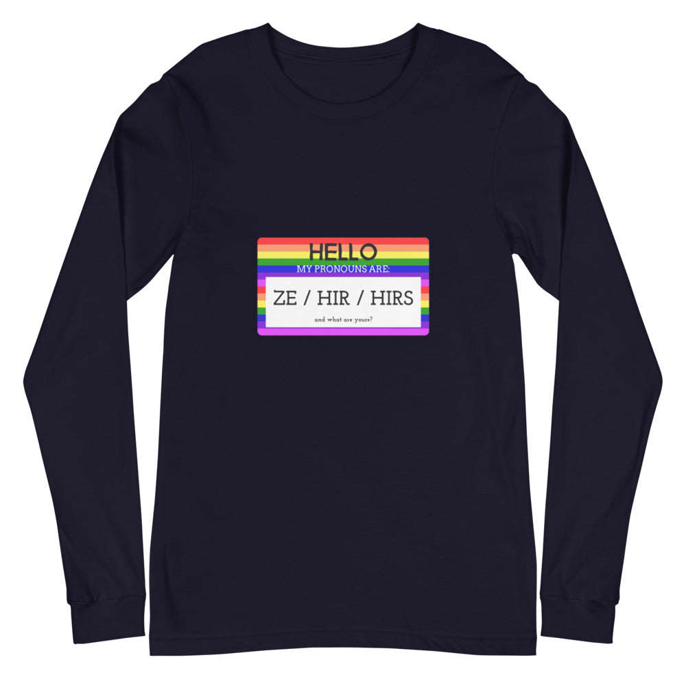 Navy Hello My Pronouns Are Ze / Hir / Hirs Unisex Long Sleeve T-Shirt by Printful sold by Queer In The World: The Shop - LGBT Merch Fashion
