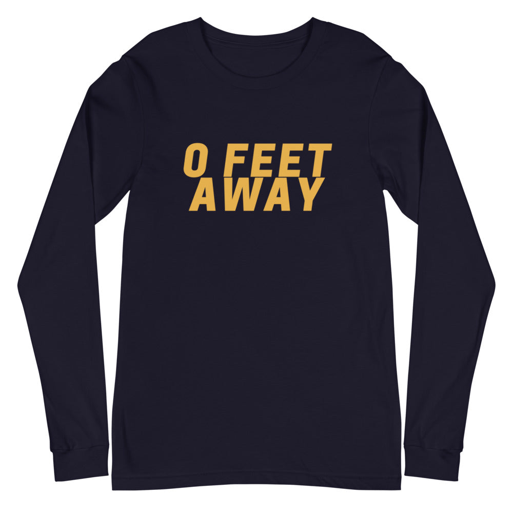 Front view of a navy long-sleeve shirt reading “0 FEET AWAY” in gold