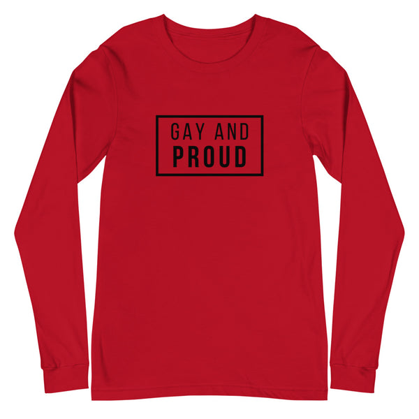 Red Gay And Proud Unisex Long Sleeve T-Shirt by Queer In The World Originals sold by Queer In The World: The Shop - LGBT Merch Fashion