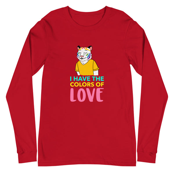Red I Have The Colors Of Love Unisex Long Sleeve T-Shirt by Queer In The World Originals sold by Queer In The World: The Shop - LGBT Merch Fashion