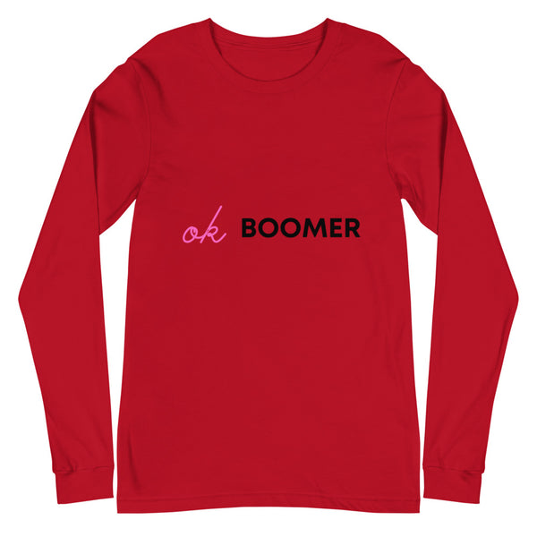 Red Ok Boomer Unisex Long Sleeve T-Shirt by Queer In The World Originals sold by Queer In The World: The Shop - LGBT Merch Fashion