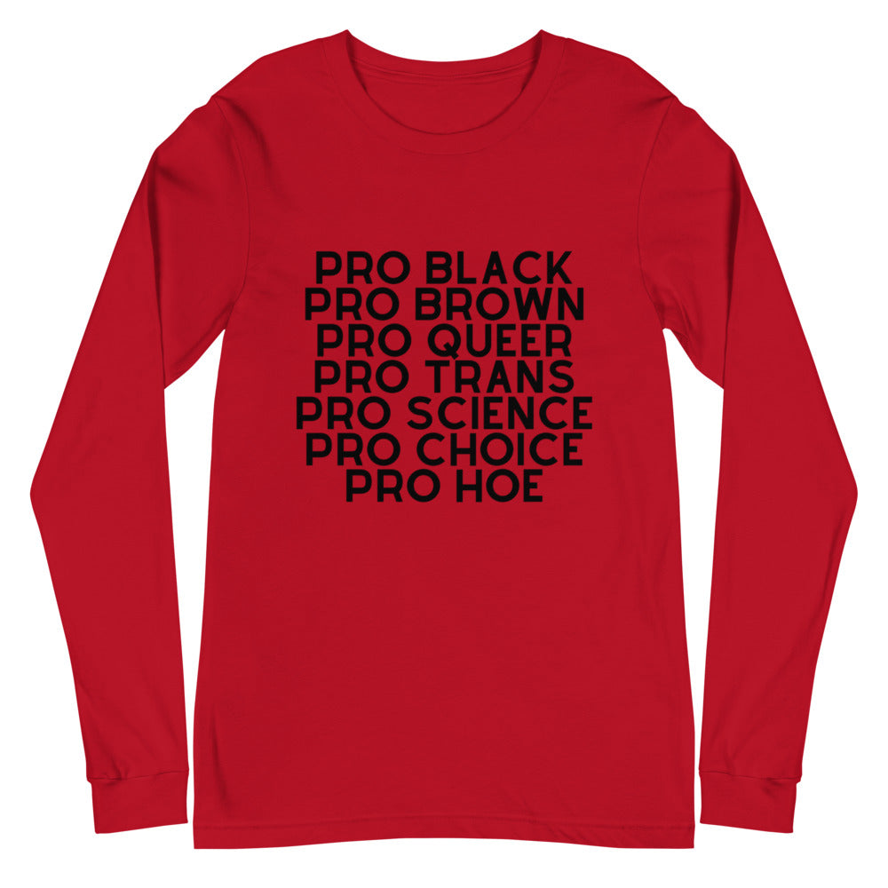 Red Pro Hoe (Black Text) Unisex Long Sleeve T-Shirt by Printful sold by Queer In The World: The Shop - LGBT Merch Fashion
