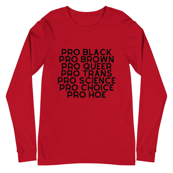 Red Pro Hoe (Black Text) Unisex Long Sleeve T-Shirt by Queer In The World Originals sold by Queer In The World: The Shop - LGBT Merch Fashion