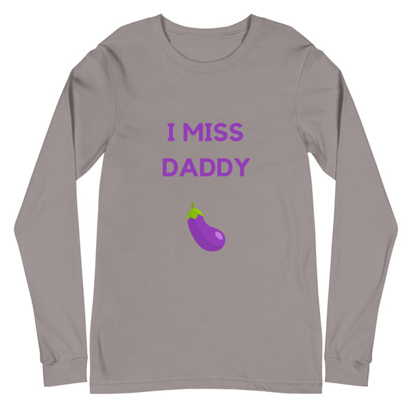Storm I Miss Daddy Unisex Long Sleeve T-Shirt by Queer In The World Originals sold by Queer In The World: The Shop - LGBT Merch Fashion