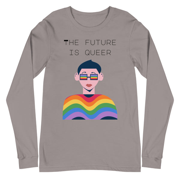 Storm The Future Is Queer Unisex Long Sleeve T-Shirt by Queer In The World Originals sold by Queer In The World: The Shop - LGBT Merch Fashion