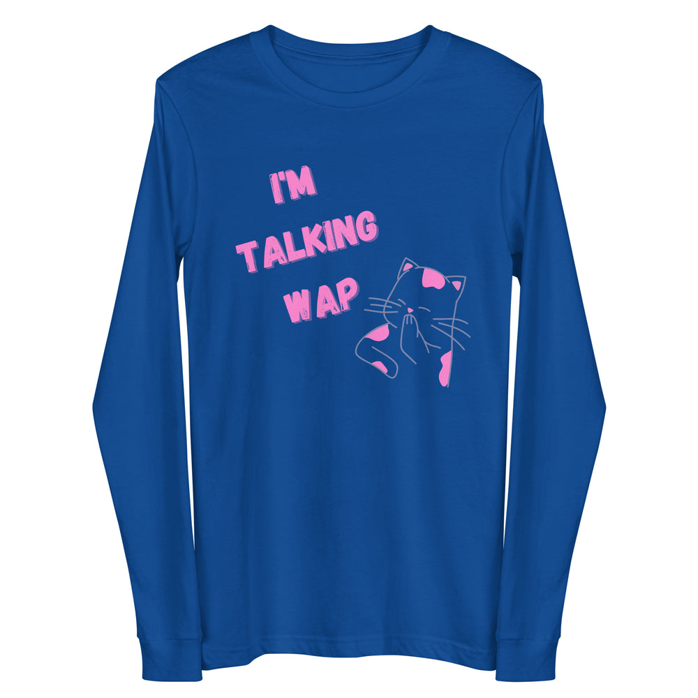 Front view of a royal-blue long-sleeve shirt reading “I’M TALKING WAP” with a pink-and-gray cat graphic