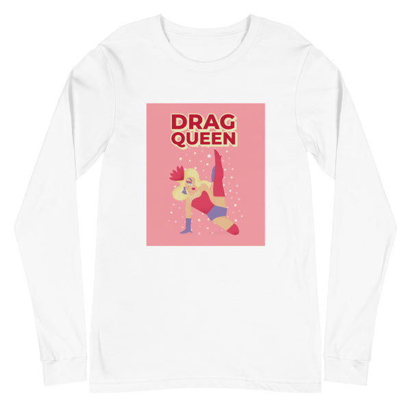 White Drag Queen Unisex Long Sleeve T-Shirt by Queer In The World Originals sold by Queer In The World: The Shop - LGBT Merch Fashion