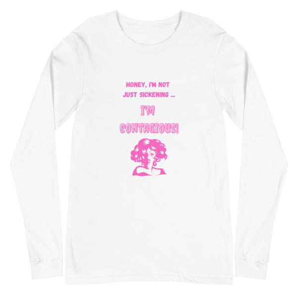 White I'm Contagious Unisex Long Sleeve T-Shirt by Queer In The World Originals sold by Queer In The World: The Shop - LGBT Merch Fashion