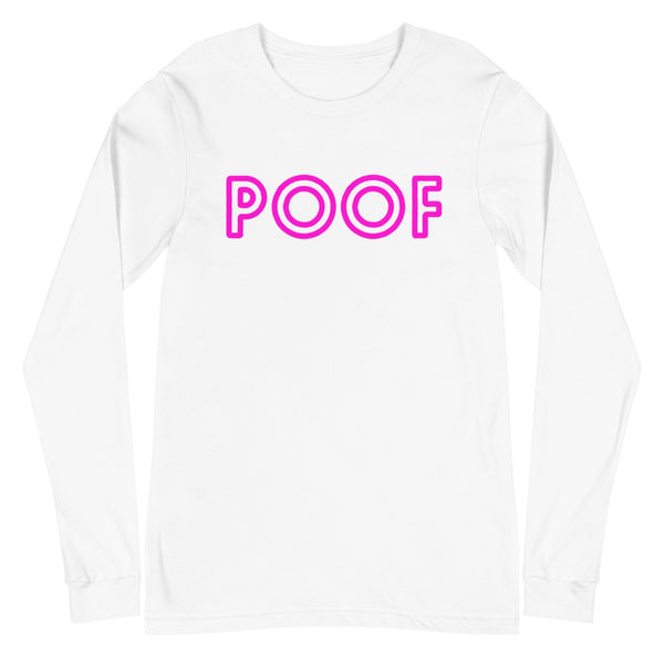 White Poof Unisex Long Sleeve T-Shirt by Queer In The World Originals sold by Queer In The World: The Shop - LGBT Merch Fashion