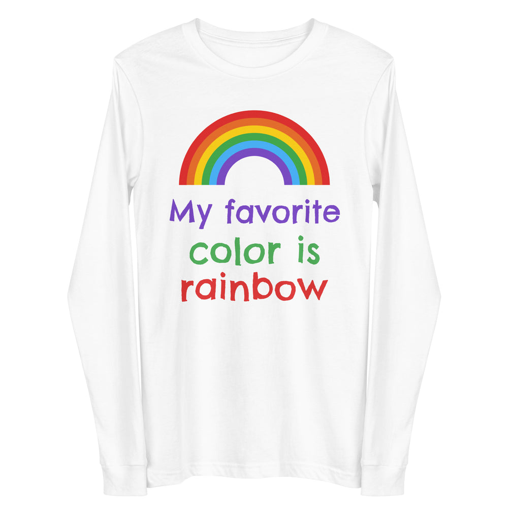 White long-sleeve shirt with a rainbow and the words “My favorite color is rainbow”