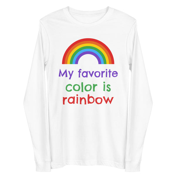 White My Favourite Color Is Rainbow Unisex Long Sleeve Tee by Queer In The World Originals sold by Queer In The World: The Shop - LGBT Merch Fashion