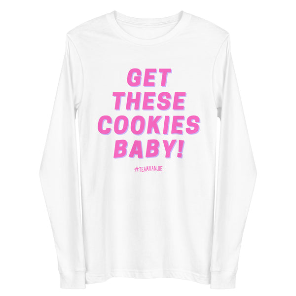 White Get These Cookies Unisex Long Sleeve Tee by Queer In The World Originals sold by Queer In The World: The Shop - LGBT Merch Fashion