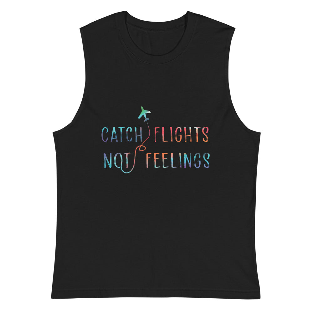 Black Catch Flights Not Feelings Muscle Top by Queer In The World Originals sold by Queer In The World: The Shop - LGBT Merch Fashion