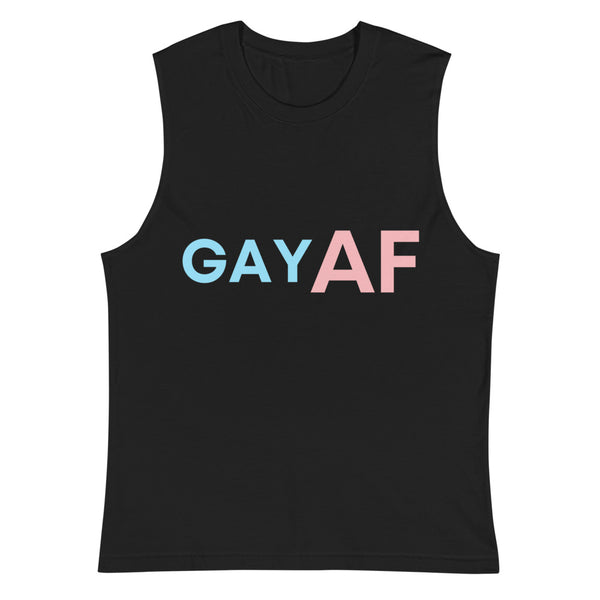 Black Gay Af Muscle Top by Queer In The World Originals sold by Queer In The World: The Shop - LGBT Merch Fashion