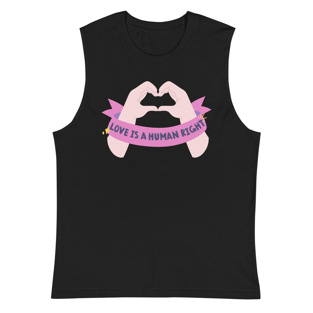 Front view of a black muscle tank top reading “LOVE IS A HUMAN RIGHT” with hands forming a heart