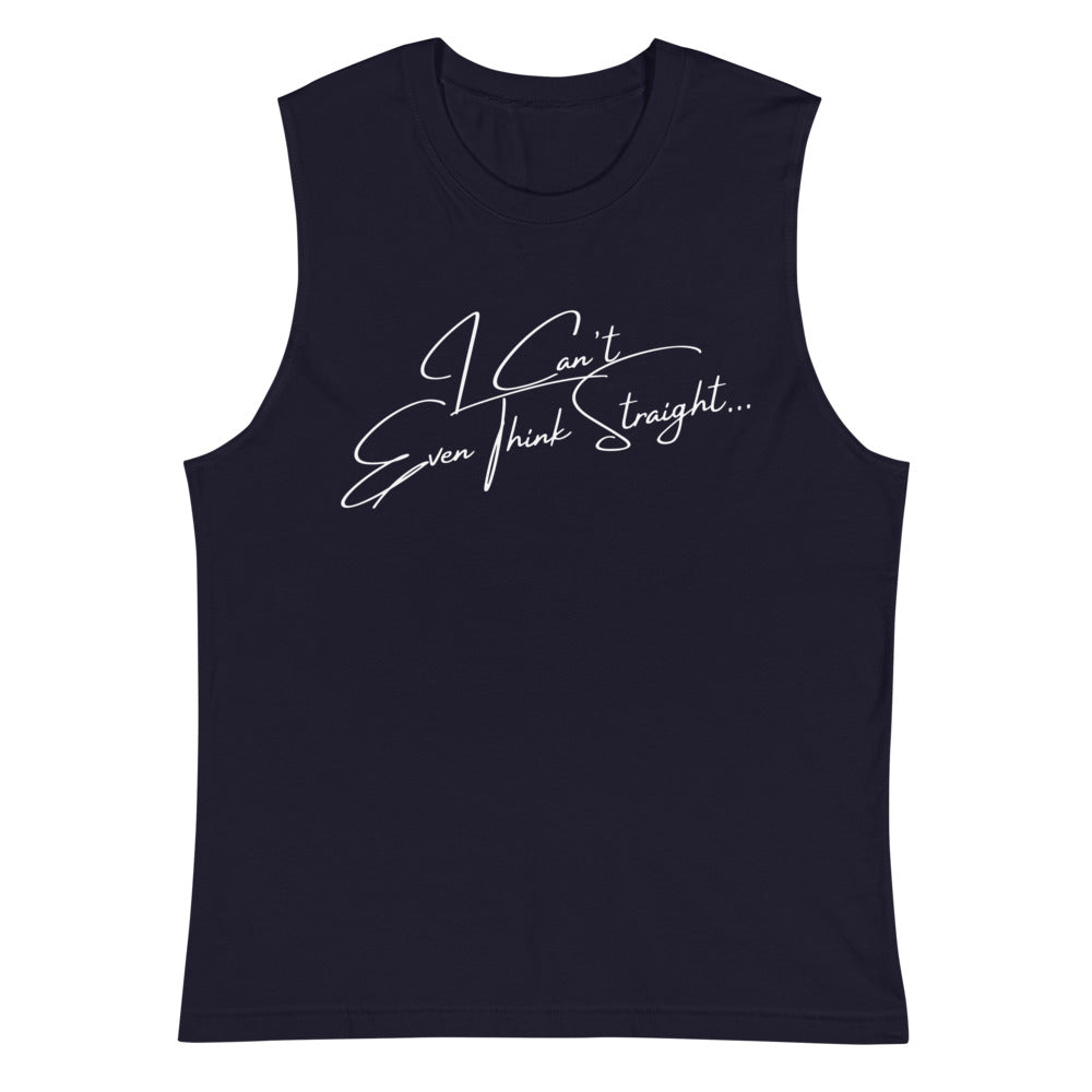 Navy I Can't Even Think Straight Muscle Shirt by Queer In The World Originals sold by Queer In The World: The Shop - LGBT Merch Fashion