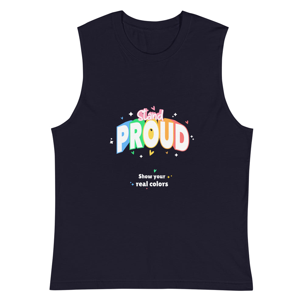 Front view of a dark navy muscle tank top reading “Stand PROUD” and “Show your real colors”
