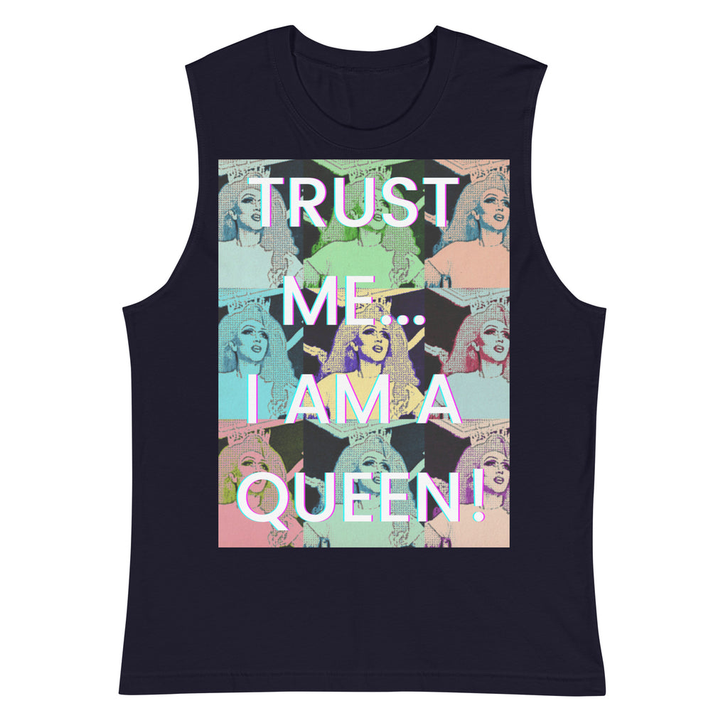 Navy Trust Me...I Am A Queen! Muscle Top by Queer In The World Originals sold by Queer In The World: The Shop - LGBT Merch Fashion