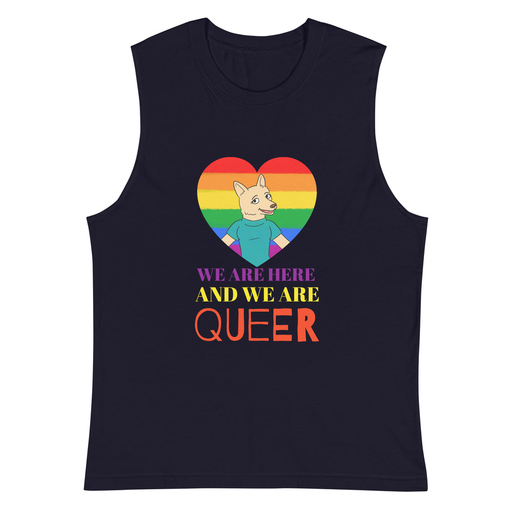 Front view of a navy sleeveless top reading “WE ARE HERE AND WE ARE QUEER” with a rainbow heart and cartoon dog