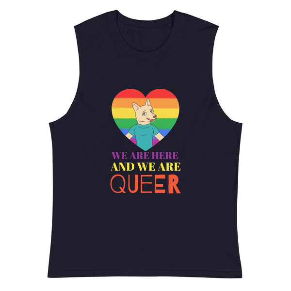 Navy We Are Here And We Are Queer Muscle Top by Queer In The World Originals sold by Queer In The World: The Shop - LGBT Merch Fashion