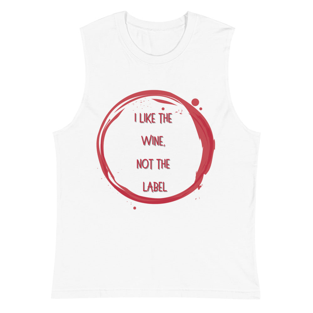 White muscle tank top with red wine-ring graphic and “I LIKE THE WINE, NOT THE LABEL” text